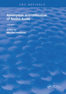 Absorption and Utilization of Amino Acids : Volume II