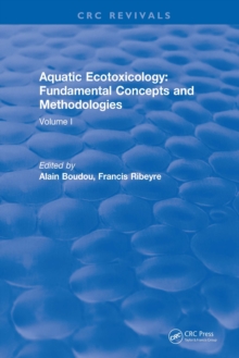 Aquatic Ecotoxicology : Volume 1: Fundamental Concepts and Methodologies