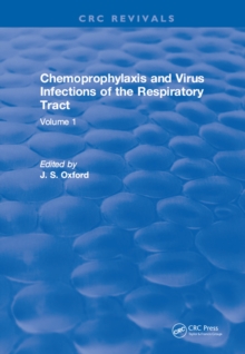 Chemoprophylaxis and Virus Infections of the Respiratory Tract : Volume 1