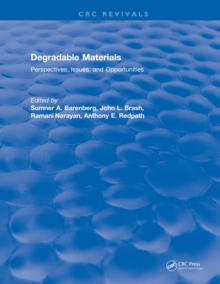 Degradable Materials : Perspectives, Issues, and Opportunities