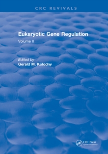 Eukaryotic Gene Regulation : Volume II