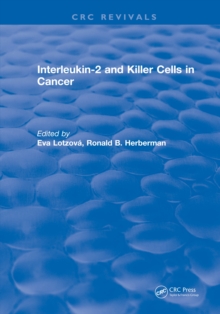 Interleukin-2 and Killer Cells in Cancer