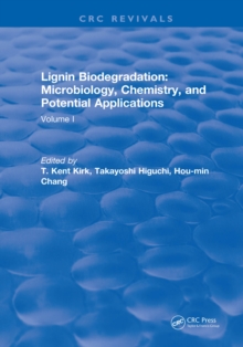 Lignin Biodegradation: Microbiology, Chemistry, and Potential Applications : Volume I