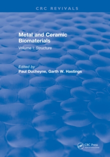 Metal and Ceramic Biomaterials : Volume II: Strength and Surface