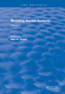 Modeling Marine Systems : Volume II