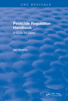 Pesticide Regulation Handbook : A Guide for Users