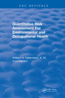 Quantitative Risk Assessment for Environmental and Occupational Health