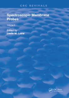 Spectroscopic Membrane Probes : Volume 2