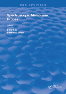 Spectroscopic Membrane Probes : Volume 1