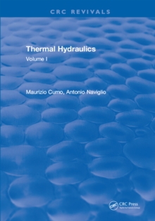 Thermal Hydraulics : Volume I