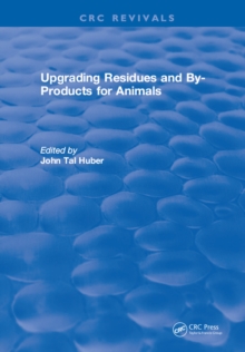 Upgrading Residues and By-products for Animals