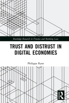 Trust and Distrust in Digital Economies