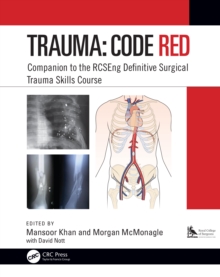 Trauma: Code Red : Companion to the RCSEng Definitive Surgical Trauma Skills Course