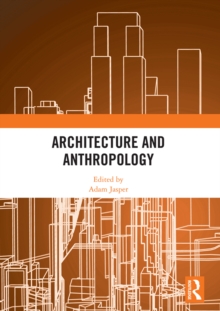 Architecture and Anthropology