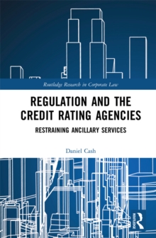 Regulation and the Credit Rating Agencies : Restraining Ancillary Services