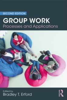 Group Work : Processes and Applications, 2nd Edition