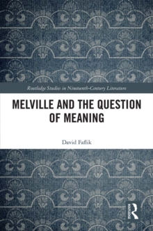 Melville and the Question of Meaning