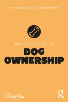 The Psychology of Dog Ownership