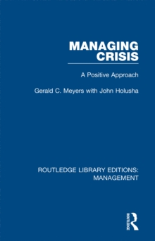 Managing Crisis : A Positive Approach