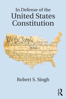 In Defense of the United States Constitution