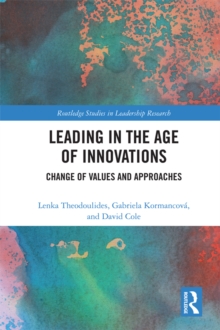 Leading in the Age of Innovations : Change of Values and Approaches