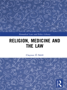 Religion, Medicine and the Law