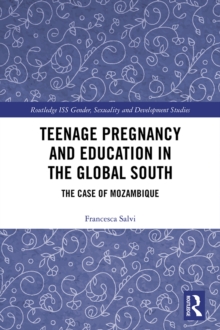 Teenage Pregnancy and Education in the Global South : The Case of Mozambique