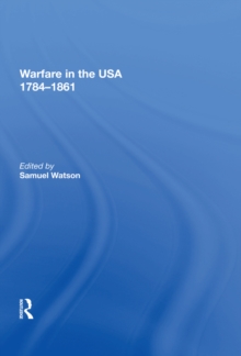 Warfare in the USA 1784?1861