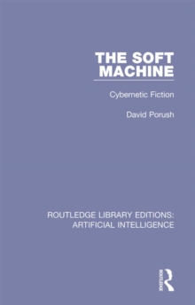 The Soft Machine : Cybernetic Fiction