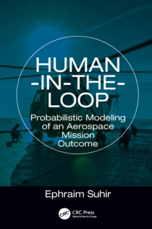 Human-in-the-Loop : Probabilistic Modeling of an Aerospace Mission Outcome