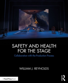 Safety and Health for the Stage : Collaboration with the Production Process