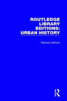 Routledge Library Editions: Urban History