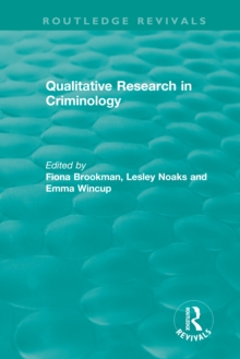 Qualitative Research in Criminology (1999)