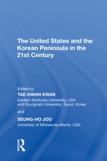 The United States and the Korean Peninsula in the 21st Century