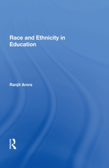 Race and Ethnicity in Education