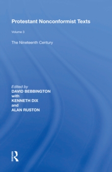 Protestant Nonconformist Texts : Volume 3: The Nineteenth Century