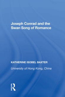 Joseph Conrad and the Swan Song of Romance