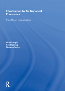 Introduction to Air Transport Economics : From Theory to Applications