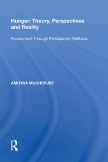 Hunger: Theory, Perspectives and Reality : Assessment Through Participatory Methods