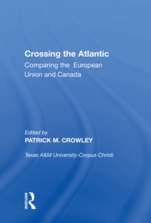 Crossing the Atlantic : Comparing the European Union and Canada