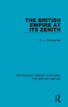 The British Empire at its Zenith