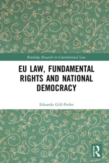 EU Law, Fundamental Rights and National Democracy