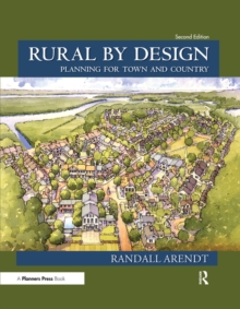 Rural by Design : Planning for Town and Country