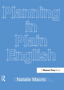 Planning in Plain English : Writing Tips for Urban and Environmental Planners