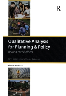 Qualitative Analysis for Planning & Policy : Beyond the Numbers