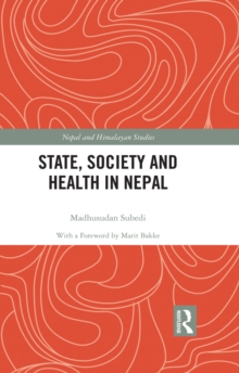 State, Society and Health in Nepal