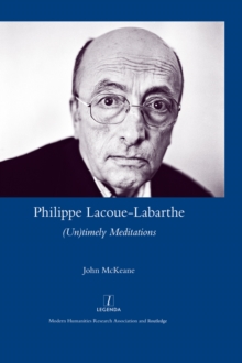 Philippe Lacoue-Labarthe : (Un)Timely Meditations