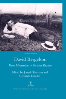 David Bergelson : From Modernism to Socialist Realism. Proceedings of the 6th Mendel Friedman Conference