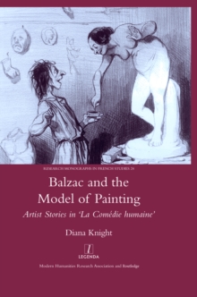 Balzac and the Model of Painting : Artist Stories in La Comedie Humaine