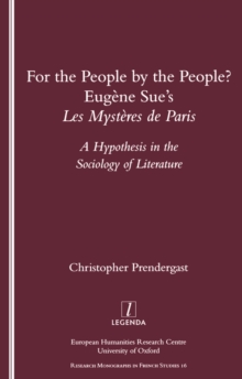 For the People, by the People? : Eugene Sue's "Les Mysteres De Paris" - A Hypothesis in the Sociology of Literature